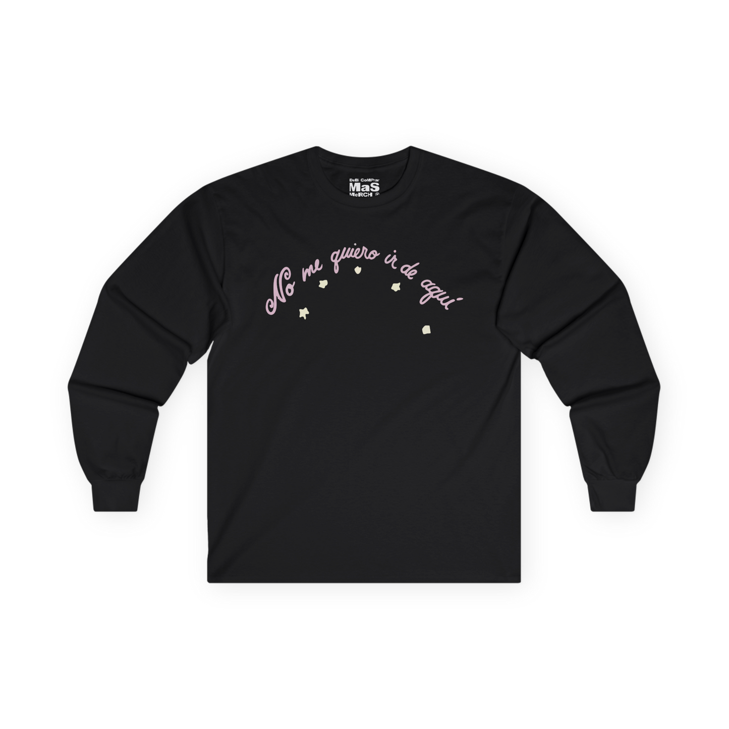 No Me Quiero Ir De Aqui Tee