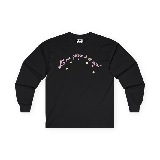 No Me Quiero Ir De Aqui Tee